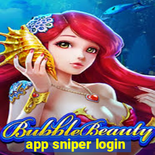 app sniper login